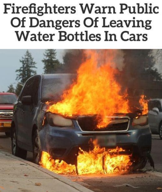 Firefighters Notify Public Of Dangers Of Leaving Water Bottles In Cars