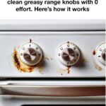 Cleaning Greasy Range Knobs: Nana’s Simple Trick